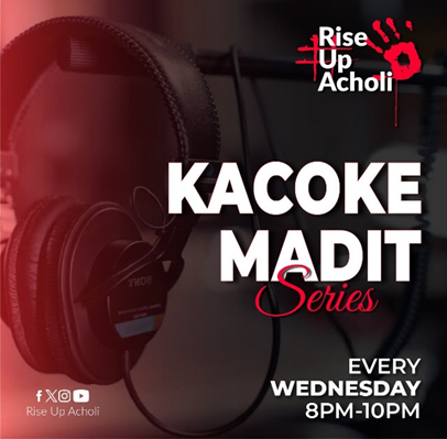Kacoke Madit graphic representing Rise Up Acholi's political transformation and civic advocacy work